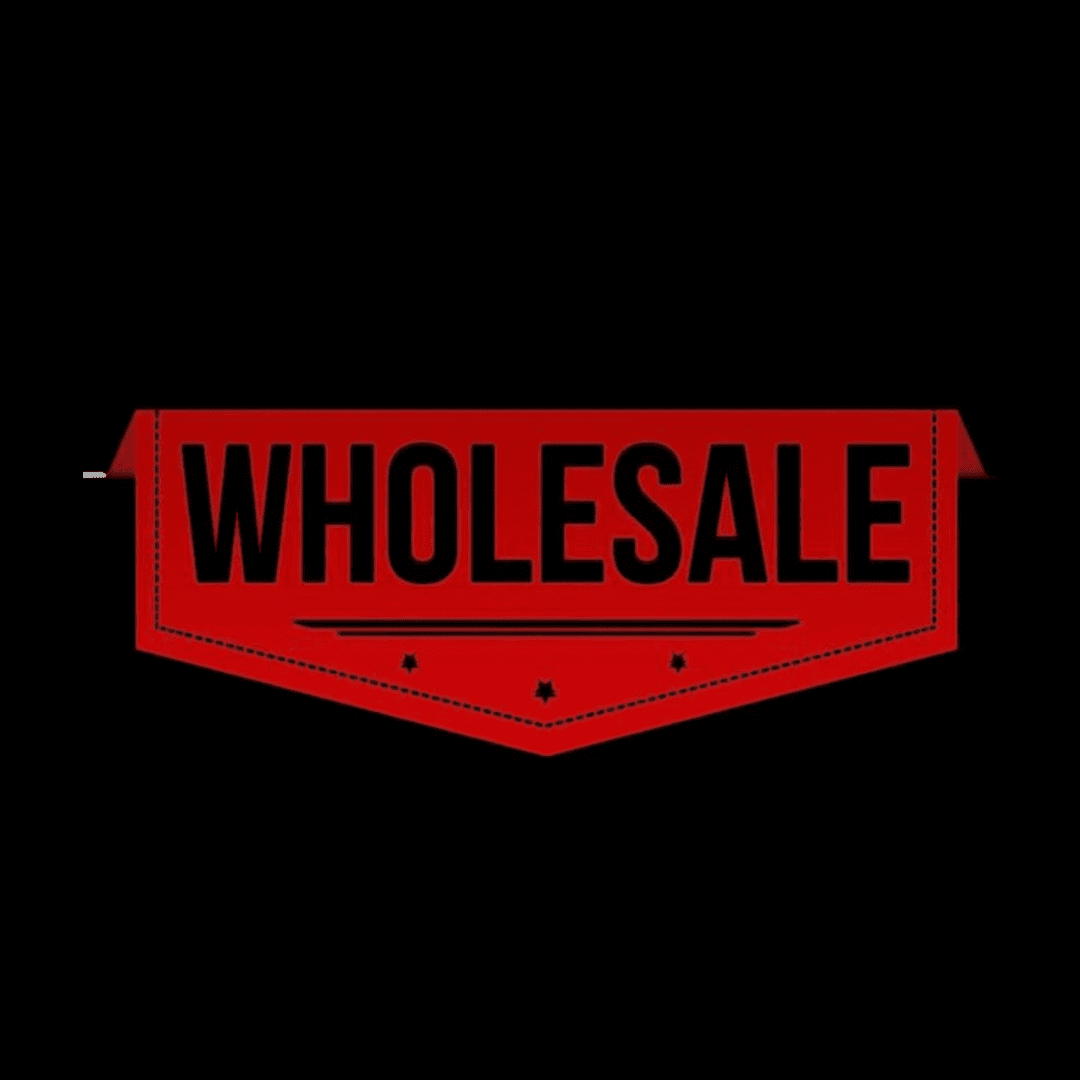 WHOLESALE AVAILABLE